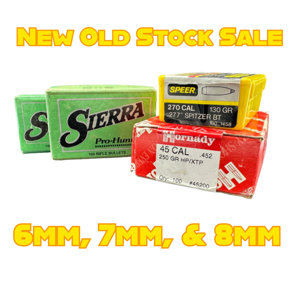 New Old Stock Sale - 6mm, 7mm, & 8mm